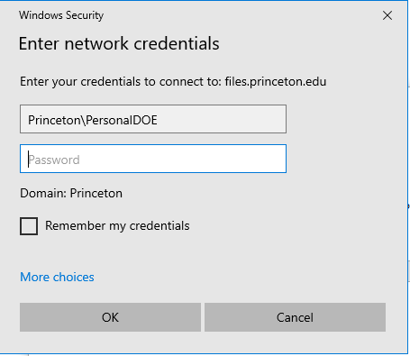 image of user logging into Windows Security , with username "Princeton\user's NetID" in the username field and user's password in the Password field